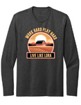 Live Like Lora - Re-Tee Long Sleeve - Charcoal Heather